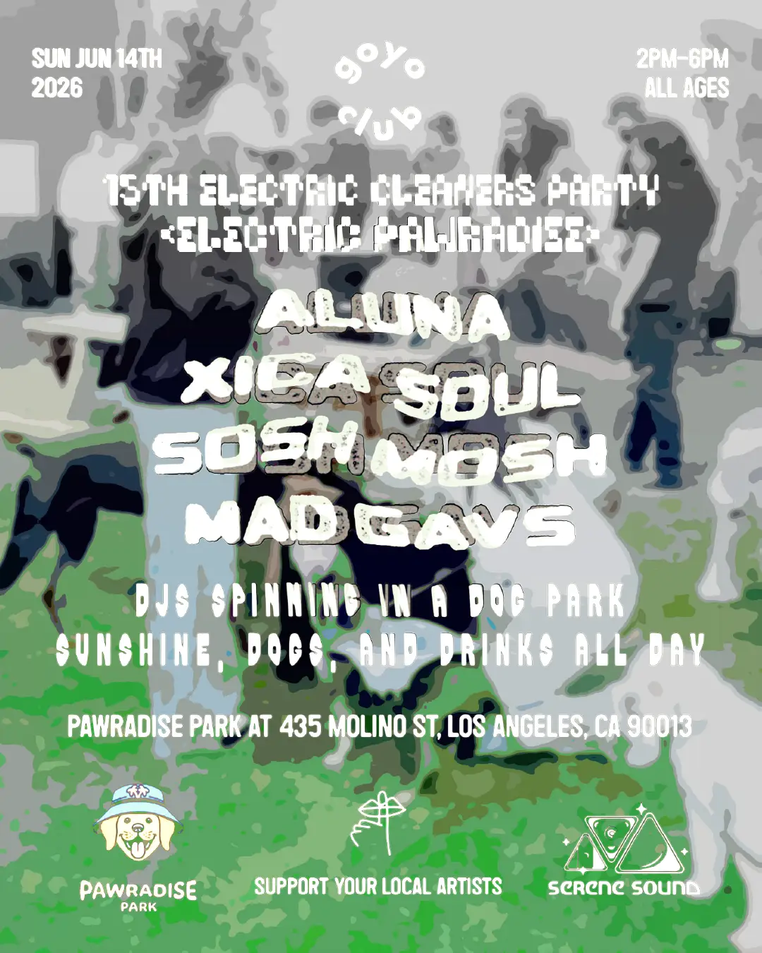 goyo club presents ELECTRIC PAWRADISE (DOG PARK SPECIAL)