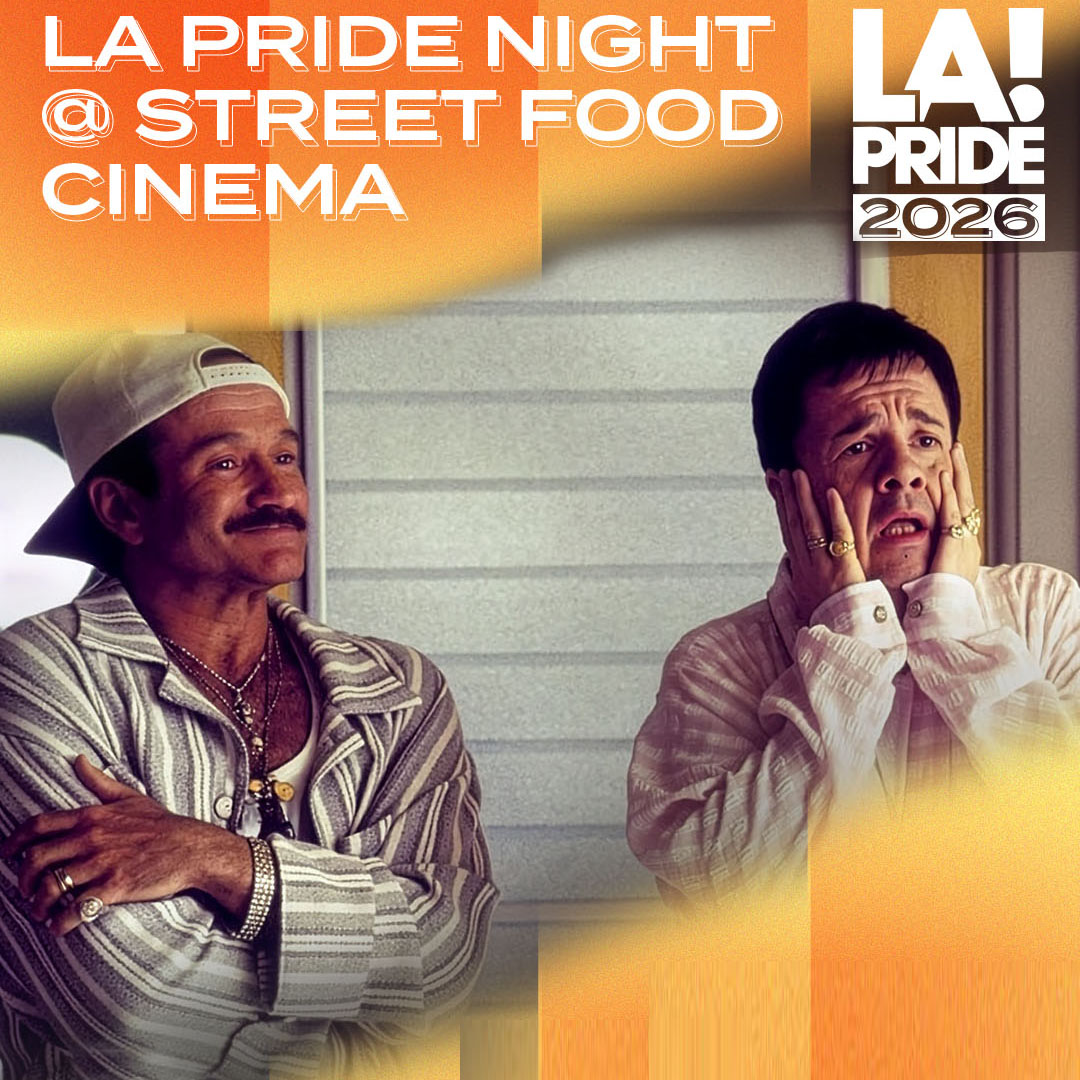 LA PRIDE @STREET FOOD CINEMA