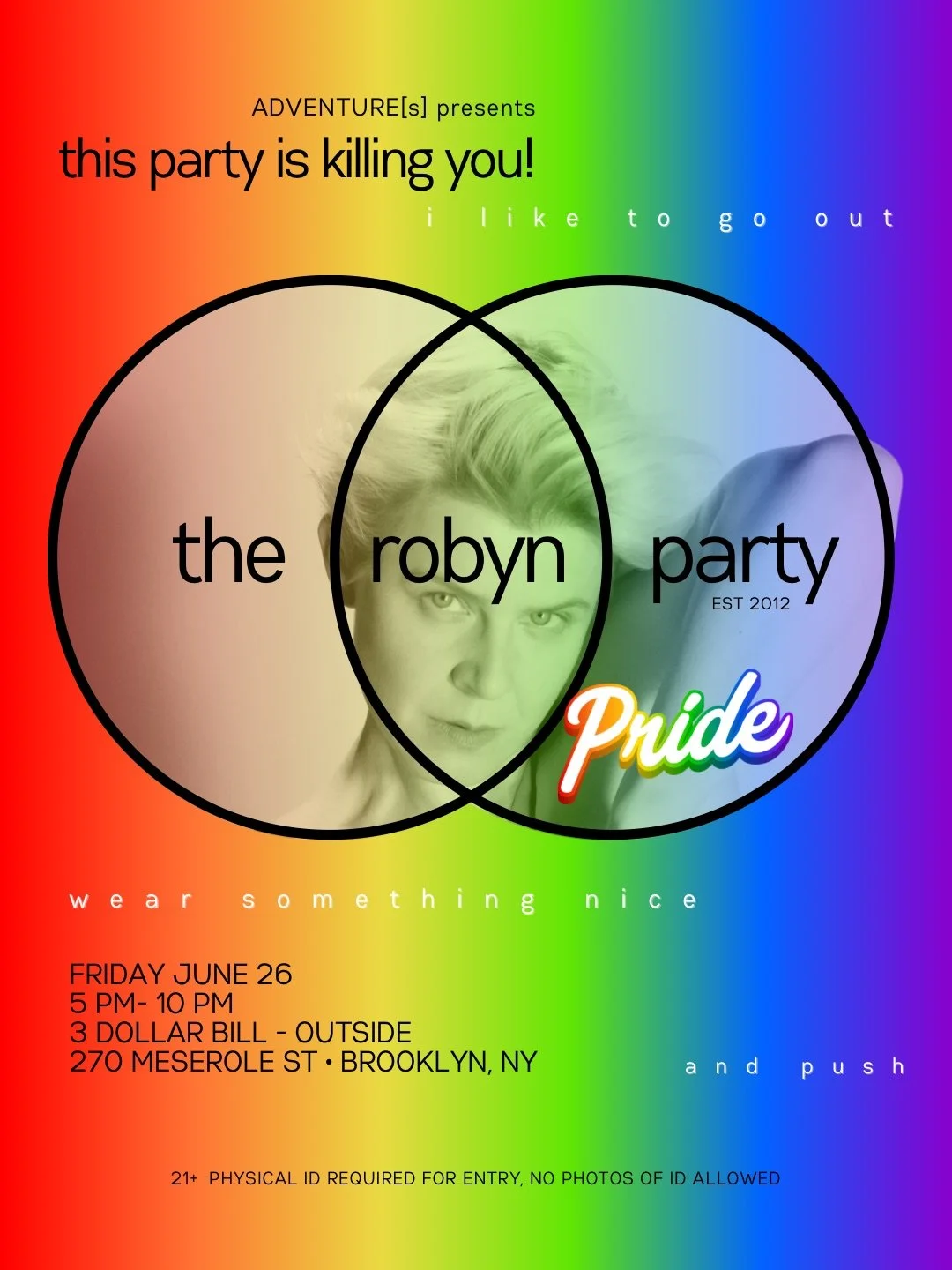 This Party Is Killing You!: The Robyn Pride Party