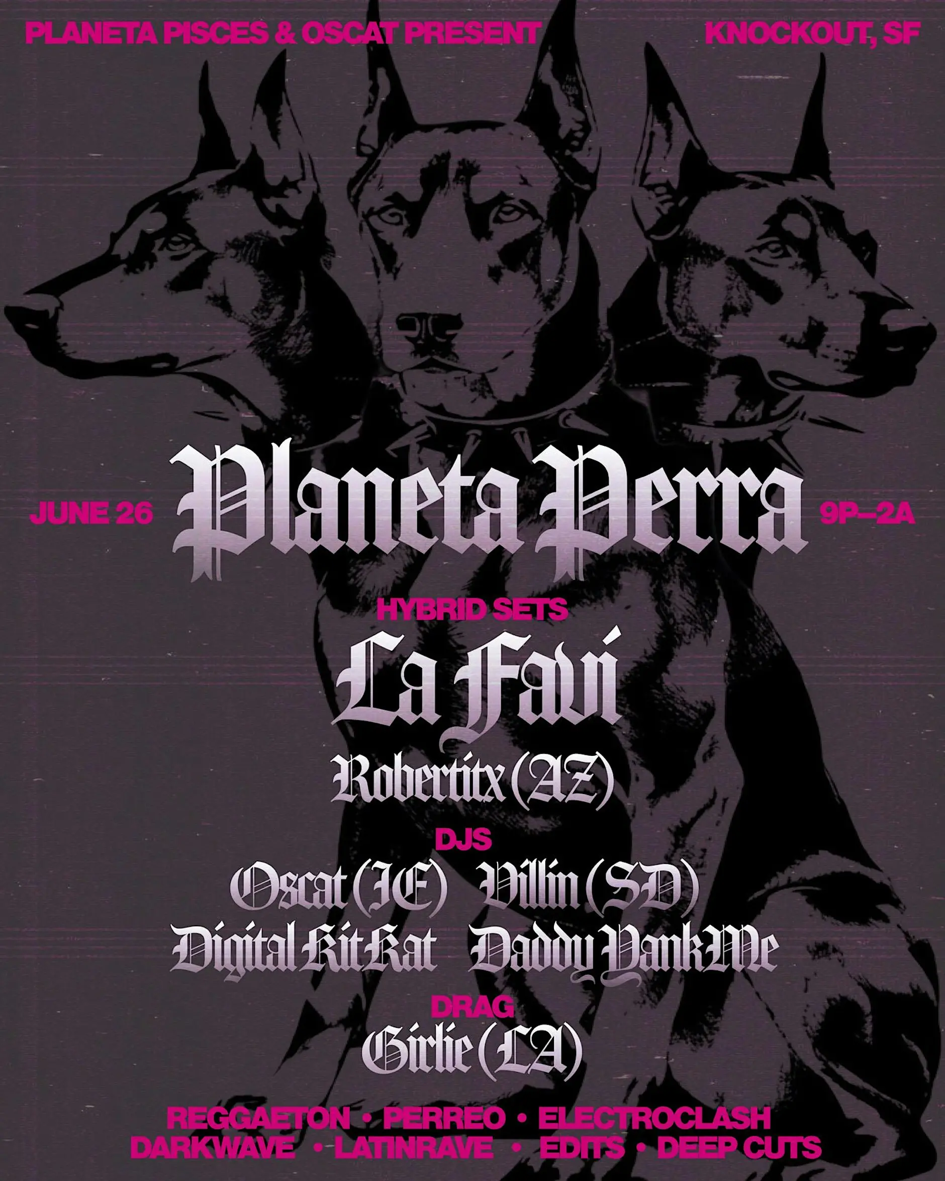 Planeta Pisces & Oscat Present: Planeta Perra Pride Edition