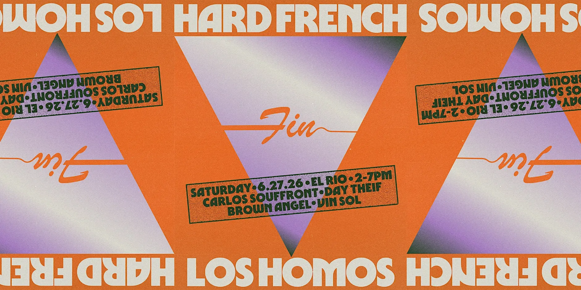 Hard French ▽ Los Homos - FIN! with Carlos Souffront & Day Theif
