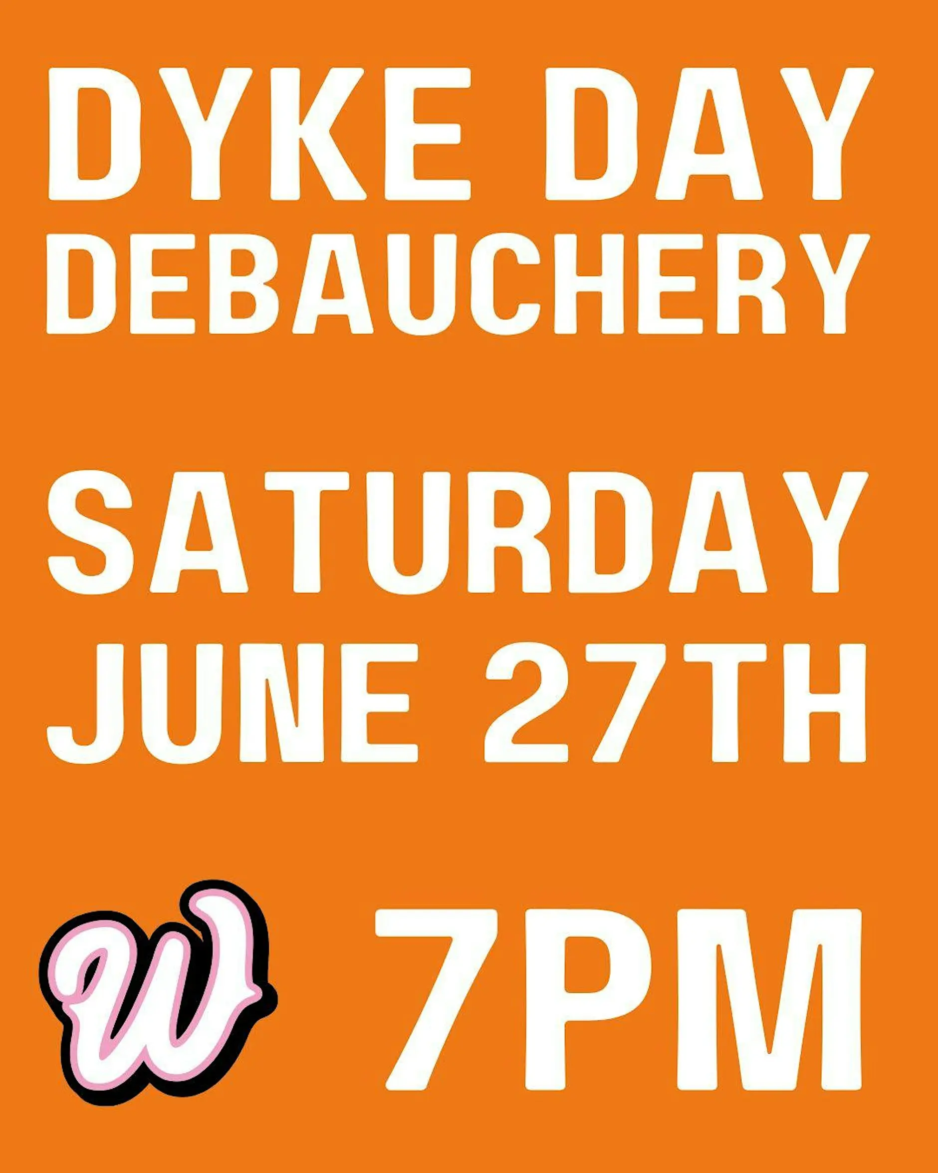 Dyke Day of Debauchery