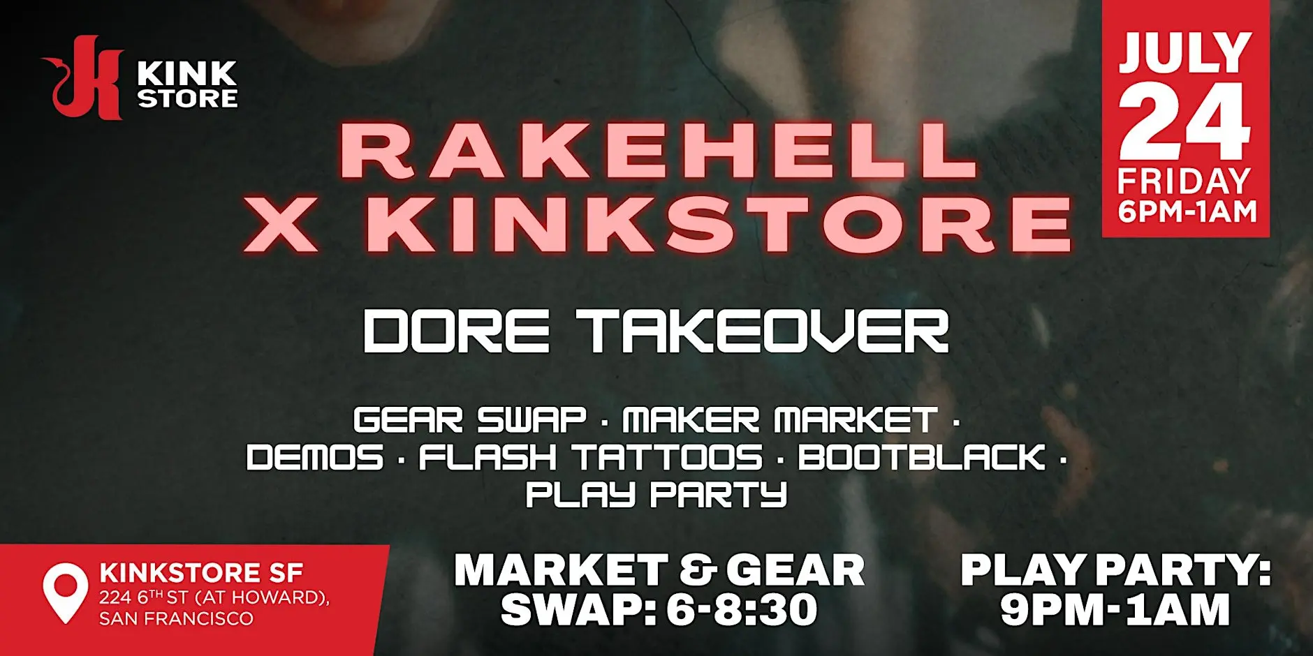 RAKEHELL x KINK STORE: DORE TAKEOVER