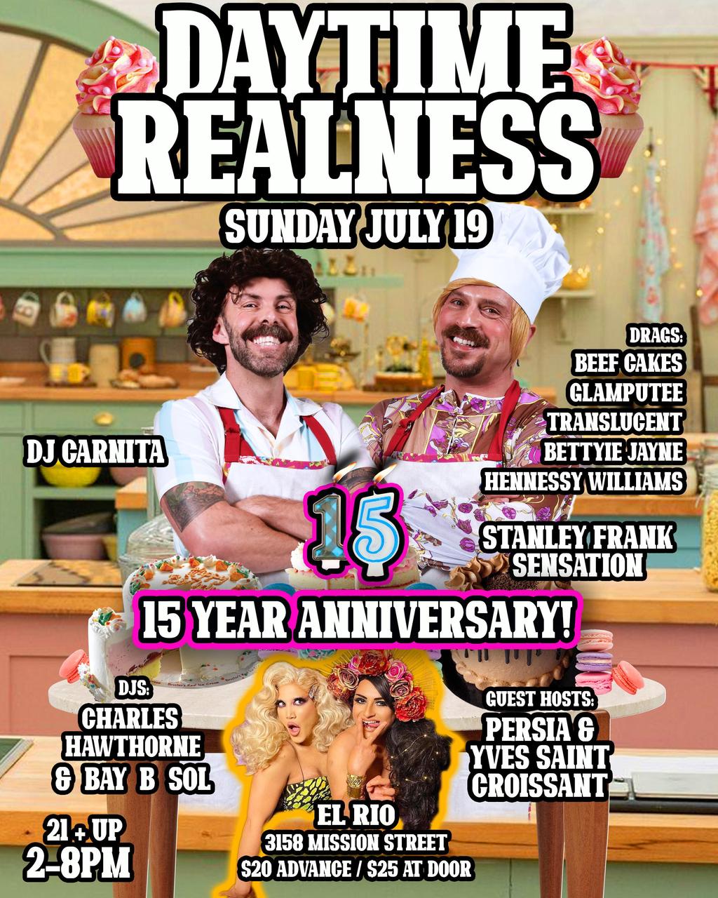Daytime Realness 15 Year Anniversary!